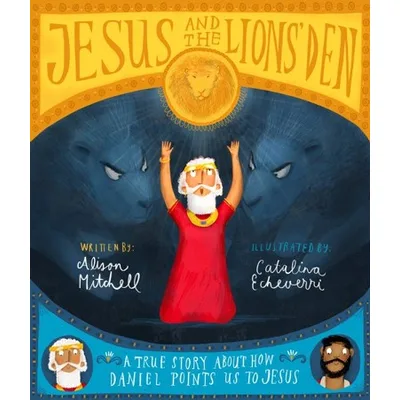 Jesus and the Lions' Den