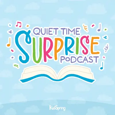 Quiet Time Surprise (podcast)