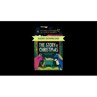 The Story of Christmas: Audio Download